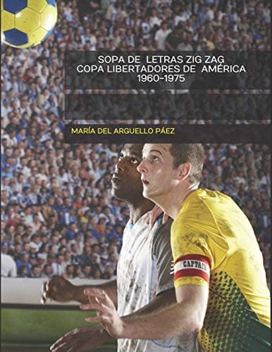 Portada de Sopa de Letras Zig Zag - Copa Libertadores de América 1960-1975