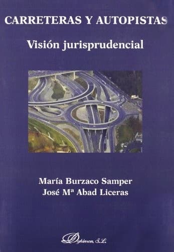 Portada de Carreteras y autopistas. Visi¢n jurisprudencial