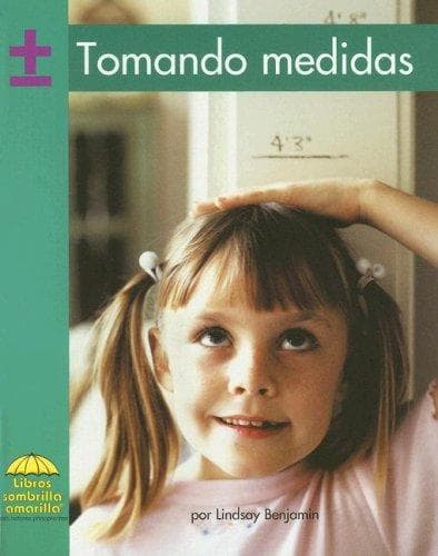 Portada de Tomando Medidas/ Measurement Action (Yellow Umbrella Books. Mathematics. Spanish.)
