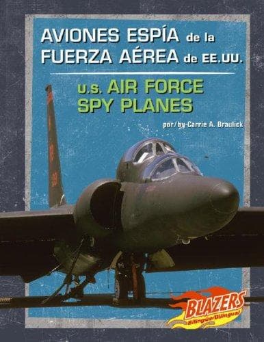 Portada de Aviones Espia De La Fuerza Aerea De Ee.uu./u.s. Air Force Spy Planes (Vehiculos Militares/Military Vehicles)