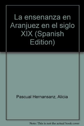 Portada de La enseñanza en Aranjuez en el siglo XIX