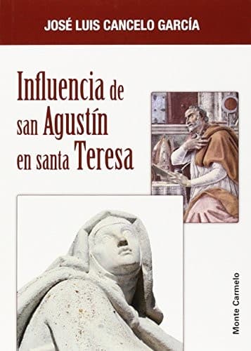 Portada de Influencia de San Agustín en Santa Teresa