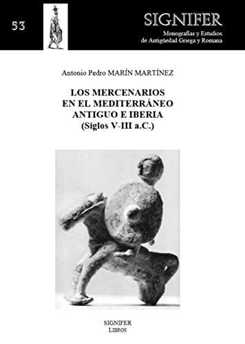 Portada de LOS MERCENARIOS EN EL MEDITERRÁNEO ANTIGUO E IBERIA