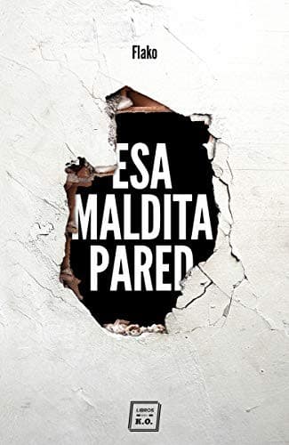 Portada de Esa maldita pared