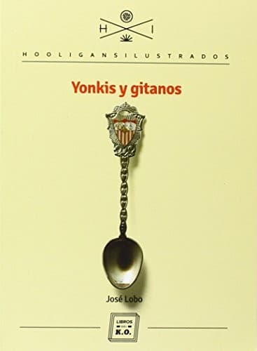 Portada de Yonkis y gitanos