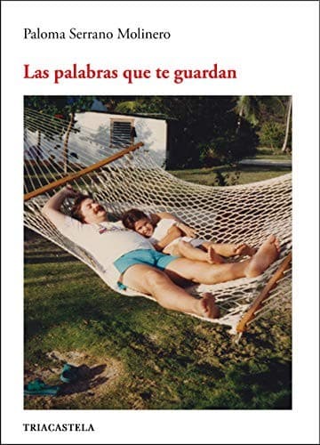 Portada de Las palabras que te guardan