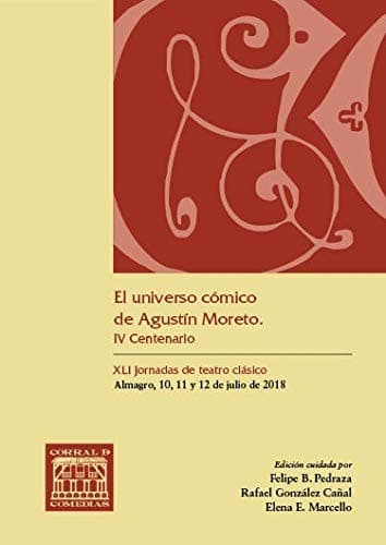Portada de El universo cómico de Agustín Moreto
