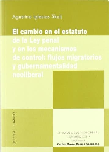 Portada de El cambio en el estatuto de la ley penal y en los mecanismos de control