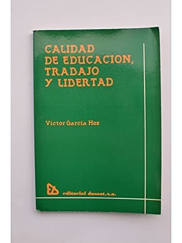 Portada de Calidad de educación, trabajo y libertad