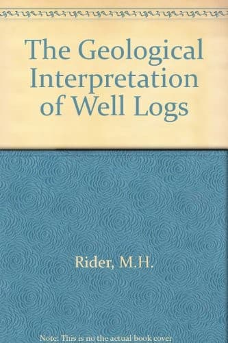 Portada de The geological interpretation of well logs