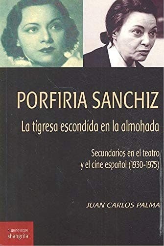 Portada de Porfiria Sanchiz. La tigresa debajo de la almohada