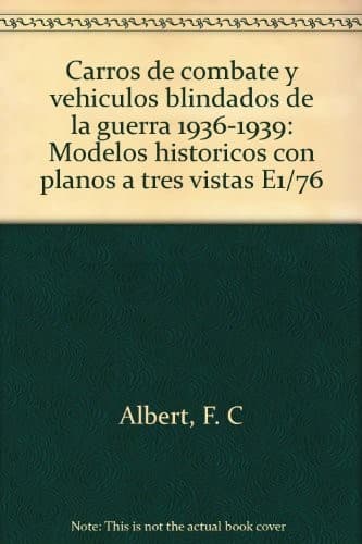 Portada de Carros de combate y vehículos blindados de la guerra 1936-1939