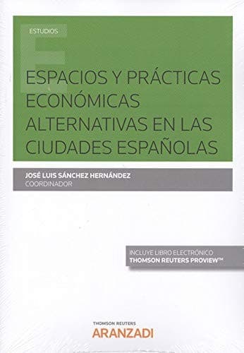 Portada de Espacios y prácticas económicas alternativas en las ciudades españolas