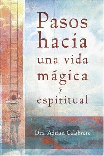Portada de Paso hacia una vida mágica y espiritual
