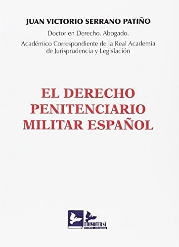Portada de EL DERECHO PENITENCIARIO MILITAR ESPAÑOL