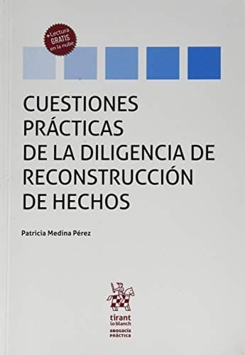 Portada de Cuestiones prácticas de la diligencia de reconstrucción de hechos