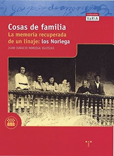 Portada de Cosas de Familia. La memoria recuperada de un linaje