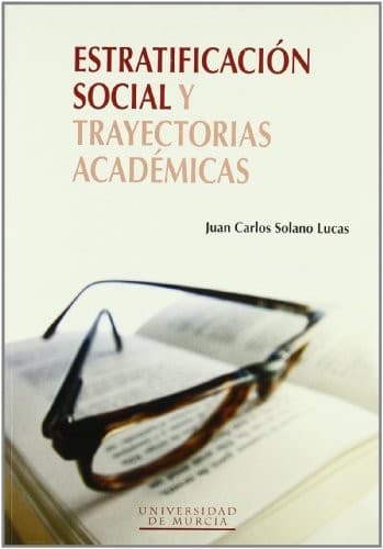Portada de Estratificación Social y Trayectorias Académicas