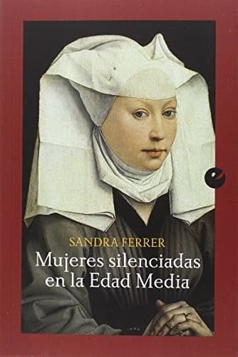 Portada de Mujeres silenciadas en la Edad Media