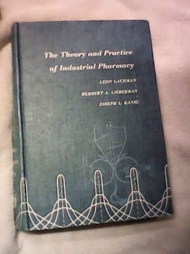 Portada de The theory and practice of industrial pharmacy