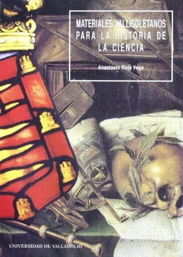 Portada de MATERIALES VALLISOLETANOS PARA LA HISTORIA DE LA CIENCIA