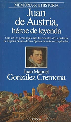 Portada de Juan de Austria, héroe de leyenda