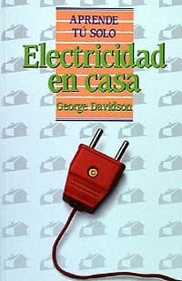 Portada de Electricidad En Casa (Aprende Tu Solo)