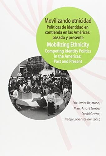 Portada de Movilizando etnicidad