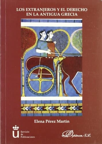 Portada de Los extranjeros y el derecho en la antigua Grecia