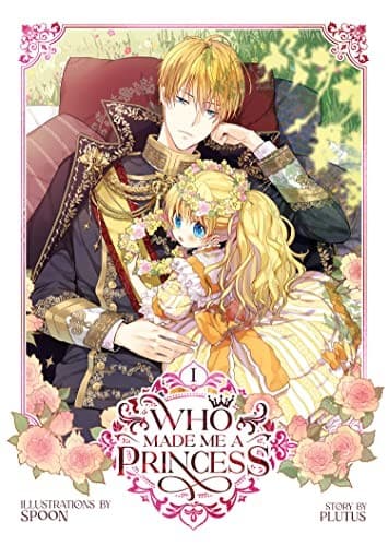 Portada de Who Made Me a Princess Vol. 1