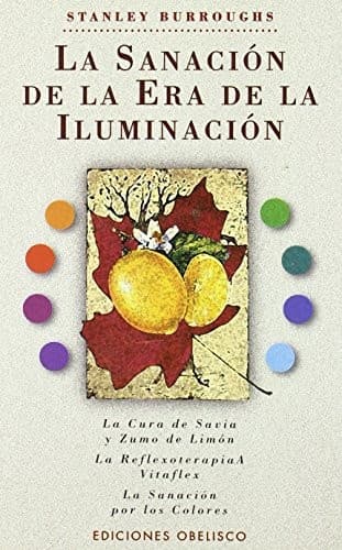 Portada de La Sanacion de la Era de la Iluminacion (Coleccion Obelisco Salud)