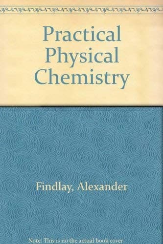 Portada de Findlay's practical physical chemistry.