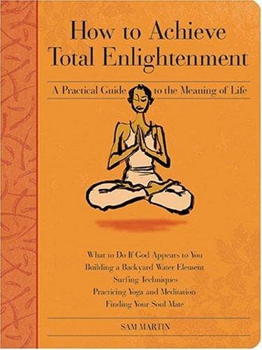 Portada de How to achieve total enlightenment