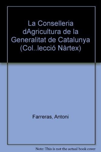 Portada de La Conselleria d'Agricultura de la Generalitat de Catalunya