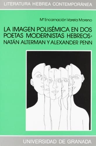 Portada de La imagen polisémica en dos poetas modernistas hebreos