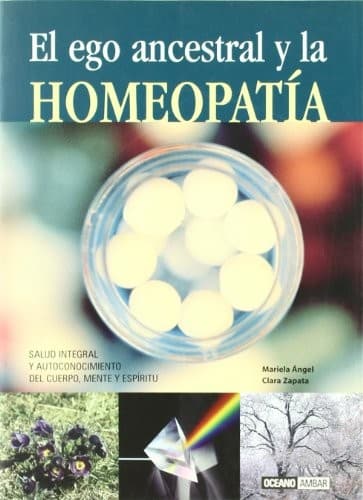 Portada de El Ego Ancestral Y La Homeopatia (Salud Y Vida Natural)