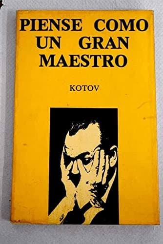 Portada de Piense Como Un Gran Maestro