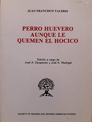 Portada de Perro huevero aunque le quemen el hocico