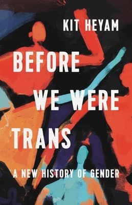 Portada de Before We Were Trans