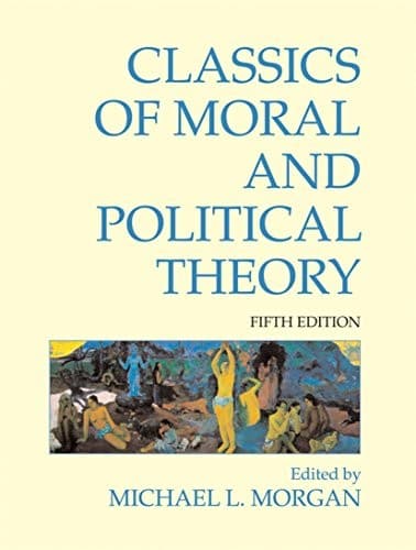 Portada de Classics of moral and political theory