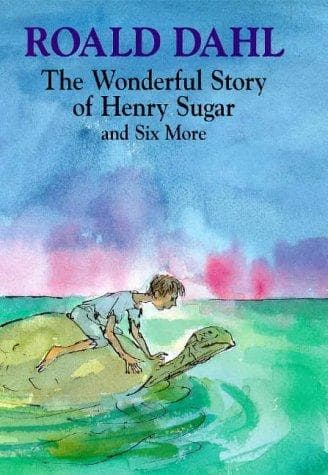 Portada de The wonderful story of Henry Sugar and six more
