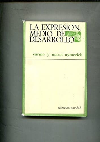 Portada de La expresión, medio de desarrollo