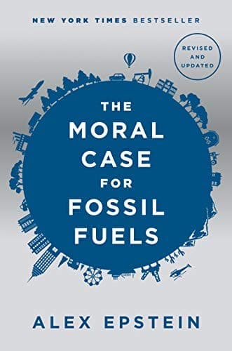 Portada de Moral Case for Fossil Fuels, Revised Edition