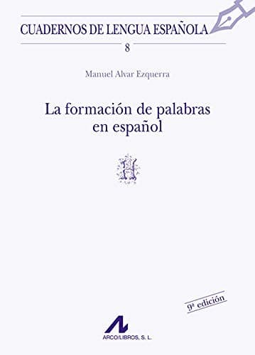 Portada de La formación de palabras en español