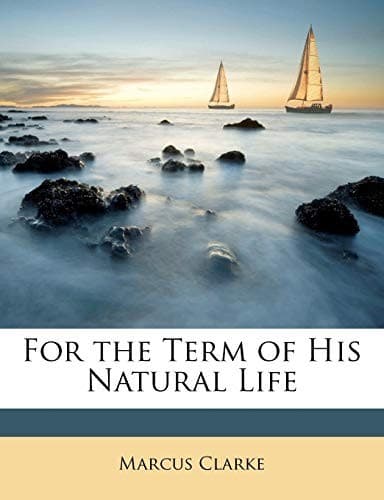 Portada de For the Term of His Natural Life