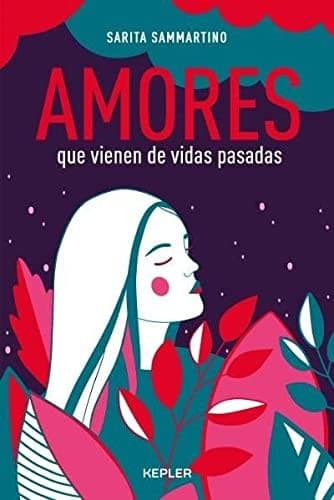 Portada de Amores Que Vienen de Vidas Pasadas