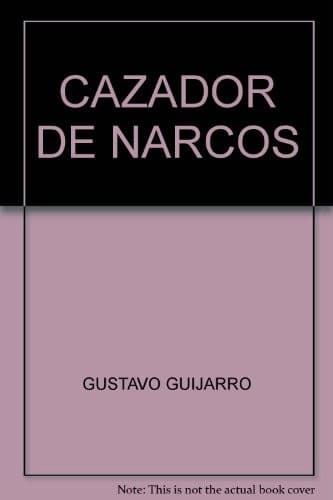 Portada de Cazador de narcos.