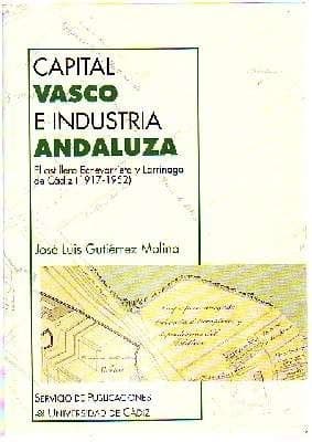 Portada de Capital vasco e industria andaluza