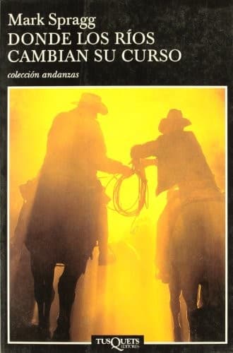 Portada de Donde Los Rios Cambian Su Curso