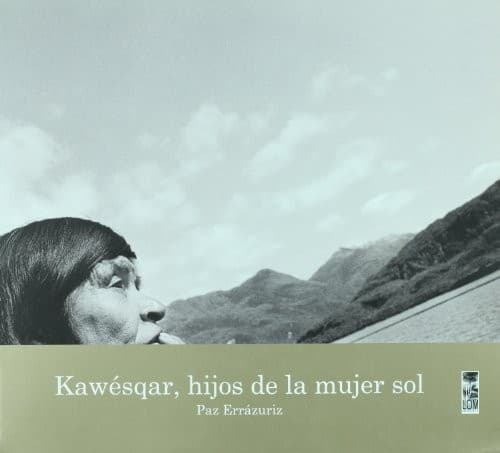 Portada de Kawésqar, hijos de la mujer sol